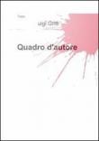 Quadro d'autore - Grilli Luigi 9788891036186