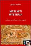 Mesi miti mysteria - Guido Araldo 9788891048486