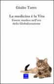 La medicina è la vita - Giulio Tarro 9788891050731