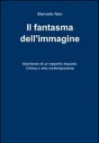 Il fantasma dell'immagine - Neri Marcello 9788891071545