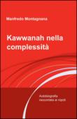 Kawwanah nella complessità - Montagnana Manfredo 9788891090225
