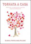 Tornata a casa - Pietrangeli Paluzzi, Sabrina 9788891101419