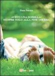 Avevo una sorella! Scoprii solo alla fine chi era - Patrizia Pinna 9788891101808