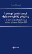 I principi costituzionali della contabilità pubblica - Zuccaretti Giovanni 9788891127129