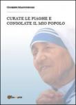 Curate le piaghe e consulate il mio popolo - Martinenghi Giuseppe 9788891136558