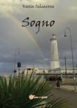 Sogno - Katia Schiavone 9788891154309