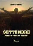 Settembre. «Perché così ho deciso!» - Marco Mura 9788891159847