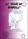Le feste di Dadoll - Pamela Tinti 9788891186980