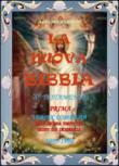 La nuova Bibbia - Luciano Cassan 9788891190291