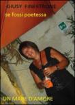 Un mare d'amore - Finestrone Giusy 9788891195234