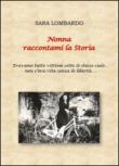 Nonna raccontami la Storia - Lombardo Sara 9788891197207