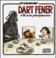 Dart Fener e la sua principessina - Brown Jeffrey, Morris Michael 9788891200136