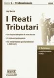 I REATI TRIBUTARI - Quercia Luigi 9788891417718
