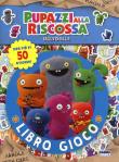 Il gioco libro. UglyDolls. Pupazzi alla riscossa. Con adesivi. Ediz. a colori -  9788891582751