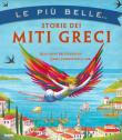 Le più belle storie dei miti greci - Geraldine McCaughrean 9788891582973
