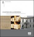 I custodi della memoria. L'edilizia archivistica italiana statale del XX secolo - M. Barbara Bertini 9788891601827
