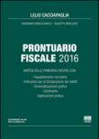 Prontuario fiscale 2016 - Annicchiarico Marianna, Cacciapaglia Lelio, Mercurio Giuseppe 9788891614933