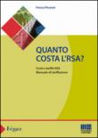Quanto costa l'RSA? Costi e tariffe RSA. Manuale di tarrifazione - Franco Pesaresi 9788891614964