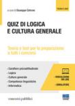 Quiz di logica e cultura generale. Con Contenuto digitale per accesso on line - Cotruvo Giuseppe 9788891631329