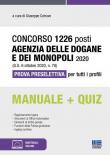 Concorso 1226 posti Agenzia delle Dogane e dei Monopoli 2020 (G.U. 6 ottobre 2020, n. 78). Prova preselettiva per tutti i profili. Con Contenuto digitale per accesso on line -  9788891645944