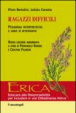 Ragazzi difficili. Pedagogia interpretativa e linee d'intervento - C. Palmieri, P. Barone, Letizia Caronia, Piero Bertolini 9788891710482