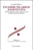 Incommunicabilis exsistentia. Profili simbolico-politici della persona in Riccardo di San Vittore: Profili simbolico-politici della persona in Riccardo di San Vittore - Bianco Carmela 9788891710871
