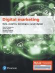 Digital marketing. Data, analytics, tecnologie e canali digitali. Ediz. MyLab. Con Contenuto digitale per download e accesso on line - Nico Di Domenica, Edoardo Rozzoni, Gianluca Crippa 9788891904850
