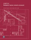 Sintesi. Disegnare l'azione: metodi e strumenti - Edoardo Fregonese, Caterina Quaglio, Elena Todella 9788891915115