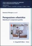 Perequazione urbanistica. Materiali per la comparazione giuridica -  9788892100084