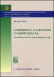 Governance e co-creazione di valore nella p.a. Una rilettura in ottica Service-Dominant Logic - Troisi Orlando 9788892100305