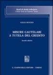 Misure cautelari a tutela del credito - Clelia Buccico 9788892106475