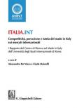 Italia.int. Competitività, percezioni e tutela del made in Italy sui mercati internazionali -  9788892107540