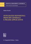 Integrated reporting: principi generali e prassi applicative - Pozzoli Matteo 9788892111066
