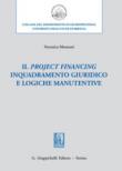 IL PROJECT FINANCING - Montani Veronica 9788892115620