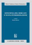 Efficienza del mercato e nuova intermediazione -  9788892118836