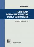 Il sistema della prevenzione della corruzione - Raffaele Cantone 9788892120273