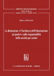 La dimensione e l'incidenza dell'informazione sui poteri e sulle responsabilità nelle società per azioni - Erika Cappuccio 9788892133952
