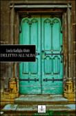 Delitto all'alba - Lucia, Kadigia Abate 9788892308992