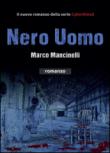 Nero Uomo - Mancinelli Marco 9788892604711