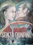 Un amore senza confini. L'addio del branco - Giovagnoli Virginio 9788892690332