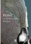 Rune. La conoscenza arcana - Úlfgaldr Valtýsson 9788892700277