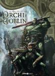 Orchi e goblin. Vol. 3: Sfortuna/Ayraak. - Stefano Martino, Benoît Dellac, Jesus Hervas Millan 9788892970526