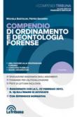 Compendio di ordinamento e deontologia forense - Michela Bertolini, Pietro Savarro 9788893174329