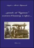 Quando ad Oggionno arrivava il tramway a vapore... - Alberto Ripamonti, Angelo Ripamonti 9788893210553