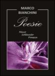 Poesie. Meco soltanto poesia - Bianchini Marco 9788893219778