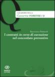 I contratti in corso di esecuzione nel concordato preventivo - Francesco Fimmanò 9788893260527
