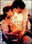 Le chauffeur - Cathlin B. 9788893325233