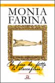Che fine ha fatto lo stoccafisso? La prima indagine del comandante Pautasso - Farina Monia 9788893410045