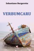 Verbumcaru - Sebastiano Burgaretta 9788893414296