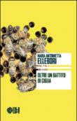 Oltre un battito di ciglia - M. Antonietta, Ellebori 9788893430746